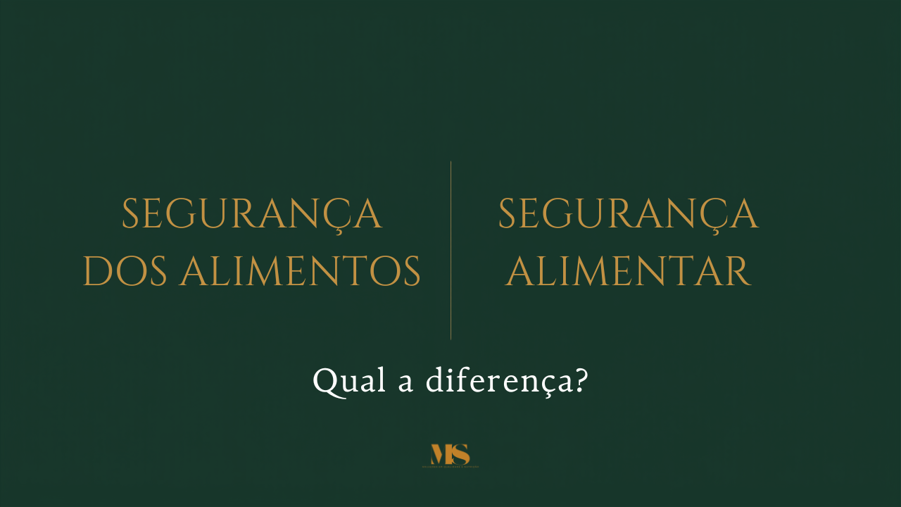 Segurança dos alimentos x segurança alimentar: qual a diferença